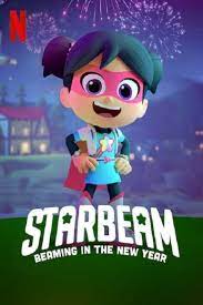 ดูหนังออนไลน์ฟรี StarBeam Beaming in the New Year (2021) สตาร์บีม สาวน้อยมหัศจรรย์ เปล่งประกายสู่ปีใหม่ movie678