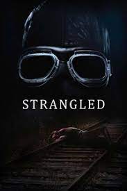 ดูหนังออนไลน์ Strangled 2016 คดีฆ่ารัดคอ movie678