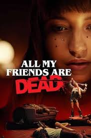 ดูหนังออนไลน์ฟรี All My Friends Are Dead 2021 ปาร์ตี้สิ้นเพื่อน movie678