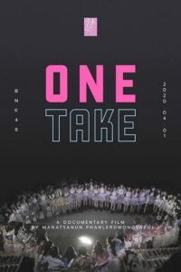ดูหนังออนไลน์ BNK48 One Take | Netflix 2020 movie678
