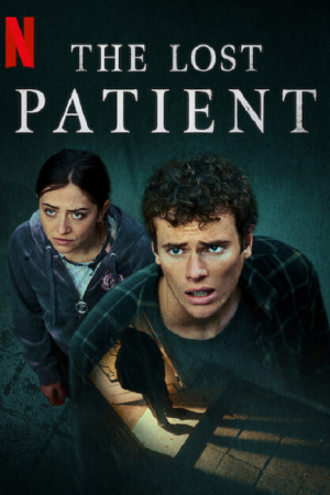 ดูหนังออนไลน์ ดูหนังออนไลน์ NETFLIX THE LOST PATIENT 2022 ผู้ป่วยหาย movie678