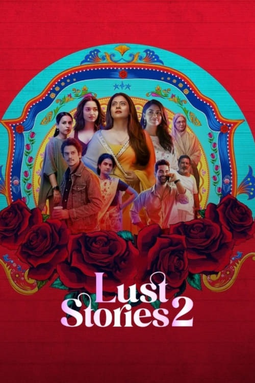 ดูหนังออนไลน์ฟรี ดูหนังออนไลน์ใหม่ Lust Stories 2 2023 เรื่องรัก เรื่องใคร่ 2 movie678