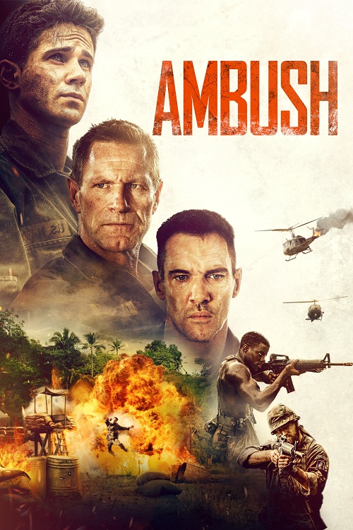 ดูหนังออนไลน์ฟรี ดูหนังออนไลน์ใหม่ Ambush 2023 ภารกิจฝ่าวงล้อมสงครามเวียดนาม movie678