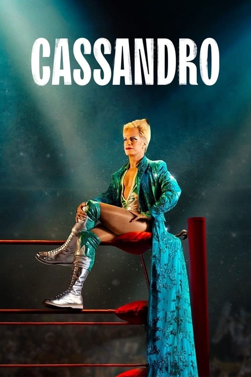 ดูหนังออนไลน์ฟรี ดูหนังออนไลน์ใหม่ Cassandro 2023 movie678