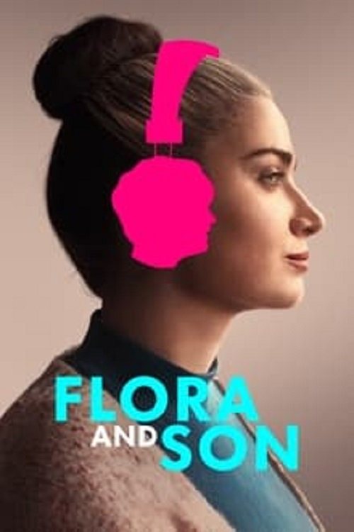ดูหนังออนไลน์ฟรี ดูหนังออนไลน์ใหม่ Flora and Son 2023 movie678